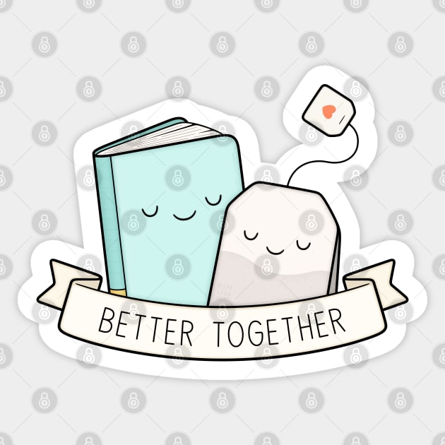 Books And Tea - Better Together Sticker by kimvervuurt